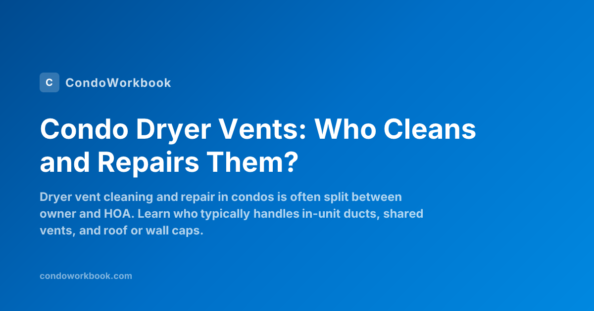 Accountability Matrix Example Condo Dryer Vents: Who Cleans and Repairs Them? | CondoWorkbook